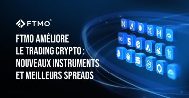 FTMO Améliore le Trading Crypto Nouveaux Instruments et Meilleurs Spreads FR