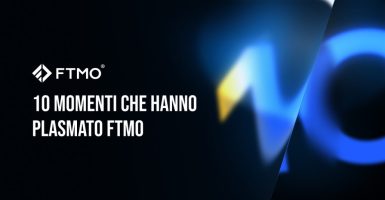 Immagine promozionale di FTMO per il 10º anniversario con il testo ‘10 momenti fondamentali della storia di FTMO’, logo FTMO a sinistra ed elementi visivi blu e gialli sullo sfondo.