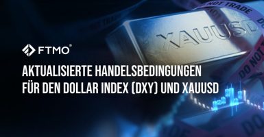 Aktualisierte Handelsbedingungen für den Dollar Index (DXY) und XAUUSD de